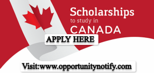 Fully Canadian Government Scholarships for International Students