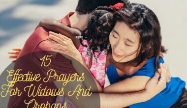 15 Effective Prayers For Widows And Orphans