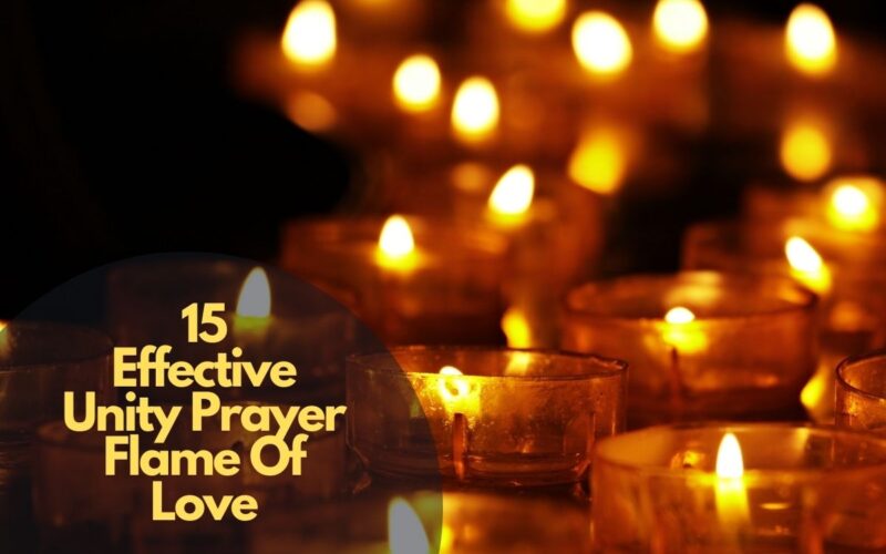 15 Effective Unity Prayer Flame Of Love