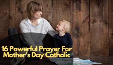 16 Powerful Prayer For Mother's Day Catholic