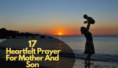 17 Heartfelt Prayer For Mother And Son17 Heartfelt Prayer For Mother And Son