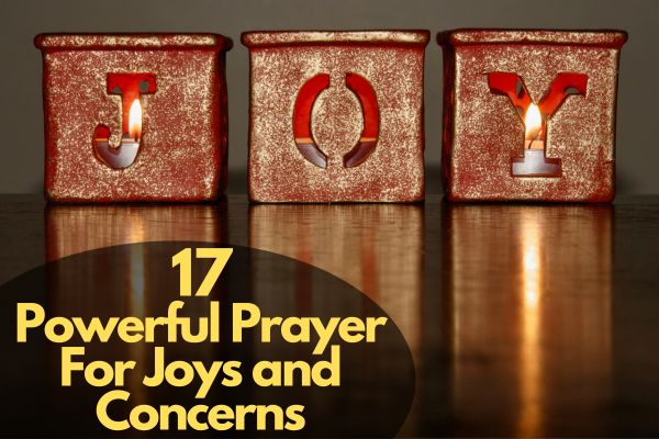 Prayer For Joys and Concerns