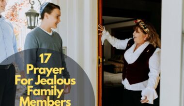 17 Prayer For Jealous Family Members