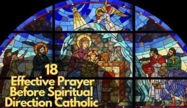 18 Effective Prayer Before Spiritual Direction Catholic