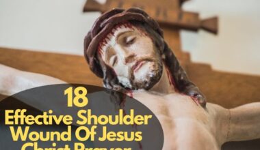 Shoulder Wound Of Jesus Christ Prayer