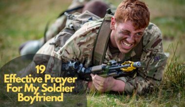 19 Effective Prayer For My Soldier Boyfriend