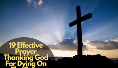 19 Effective Prayer Thanking God For Dying On The Cross