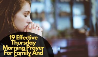 19 Effective Thursday Morning Prayer For Family And Friends