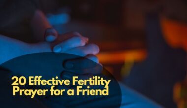20 Effective Fertility Prayer for a Friend