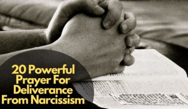 20 Powerful Prayer For Deliverance From Narcissism
