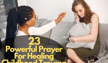 Prayer For Healing Childhood Trauma
