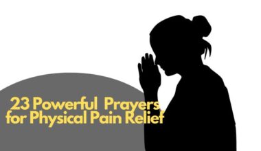 Prayers for Physical Pain Relief (Instantly)