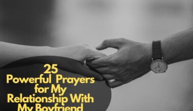 25 Powerful Prayers for My Relationship With My Boyfriend