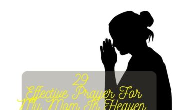 29 Effective Prayer For My Mom In Heaven