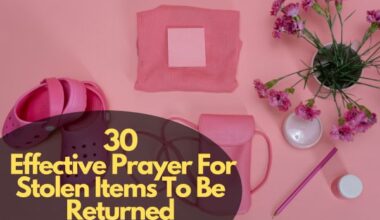 30 Effective Prayer For Stolen Items To Be Returned