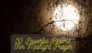 50 Powerful Psalms For Midnight Prayer