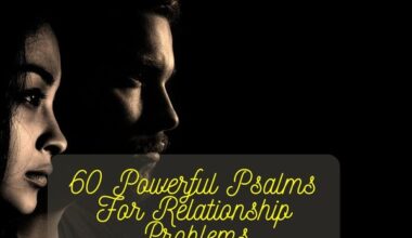 60 Powerful Psalms For Relationship Problems