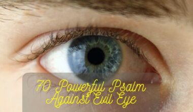 70 Powerful Psalm Against Evil Eye