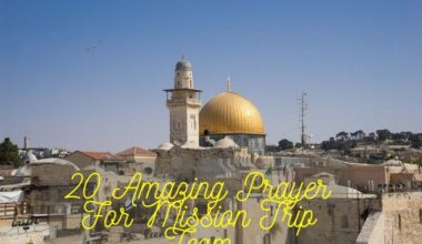 Amazing Prayer For Mission Trip Team