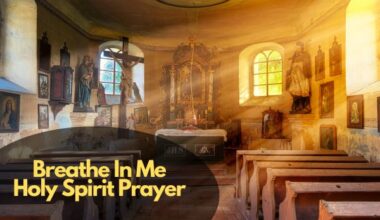 Breathe In Me Holy Spirit Prayer