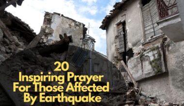 Inspiring Prayer For Those Affected By Earthquake