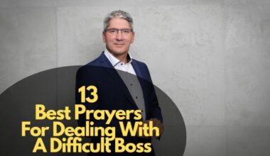 Best Prayers For Dealing With A Difficult Boss