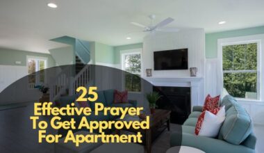 Effective Prayer To Get Approved For Apartment