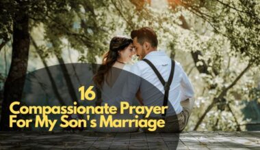 Compassionate Prayer For My Son's Marriage