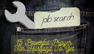 Powerful Prayer For Husband To Get A Job