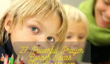 Powerful Prayer Corner Ideas For Classroom