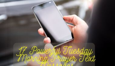 Powerful Tuesday Morning Prayer Text Messages