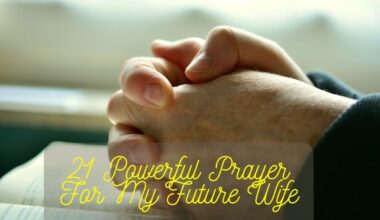 Powerful Prayer For My Future Wife