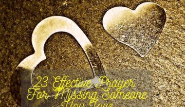 Effective Prayer For Missing Someone You Love