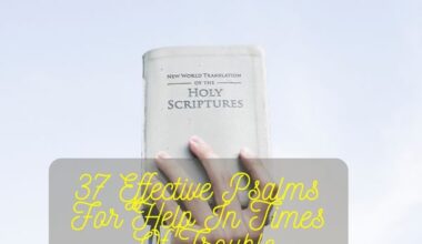 Effective Psalms for Help in Times of Trouble