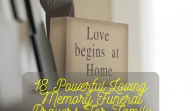 Powerful Loving Memory Funeral Prayers for Family