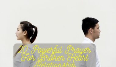 Powerful Prayer for Broken Heart Relationship