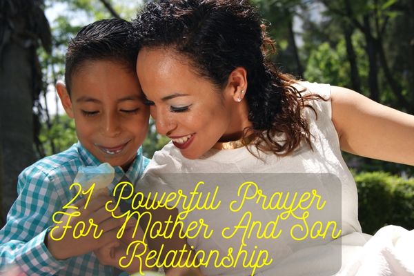 Powerful Prayer For Mother And Son Relationship