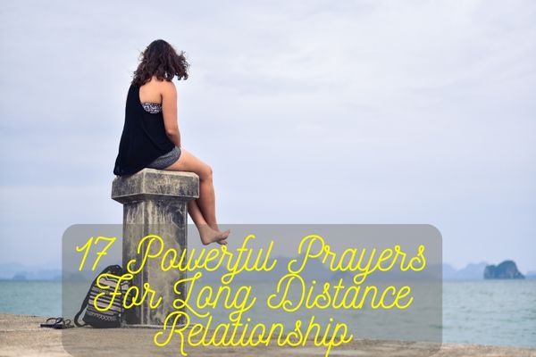 Powerful Prayers for Long Distance Relationship