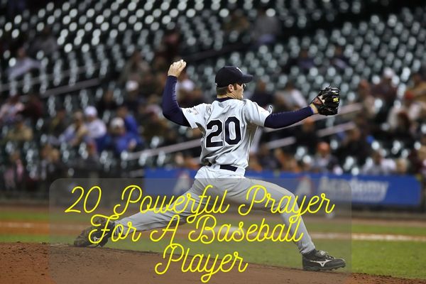 Powerful Prayer For A Baseball Player