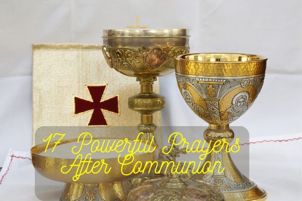 Powerful Prayers After Communion
