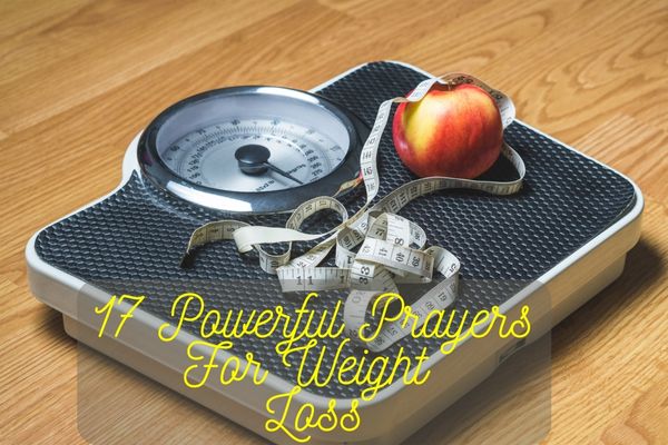 Powerful Prayers For Weight Loss