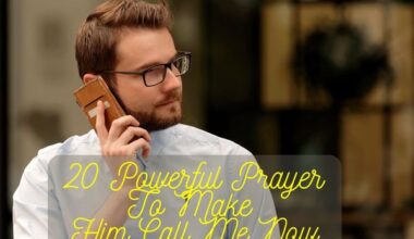 Powerful Prayer To Make Him Call Me Now