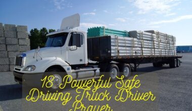 Powerful Safe Driving Truck Driver Prayer