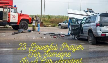 Powerful Prayer For Someone In A Car Accident