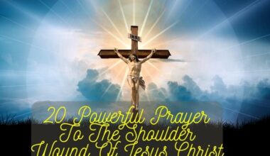 Powerful Prayer To The Shoulder Wound Of Jesus Christ