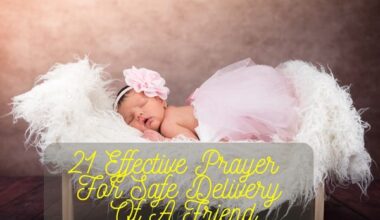 Effective Prayer For Safe Delivery Of A Friend