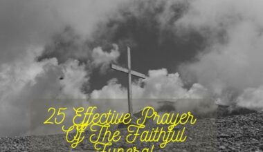 Effective Prayer Of The Faithful Funeral