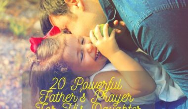 Powerful Father's Prayer For His Daughter
