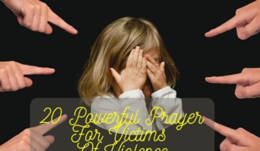 Powerful Prayer For Victims Of Violence