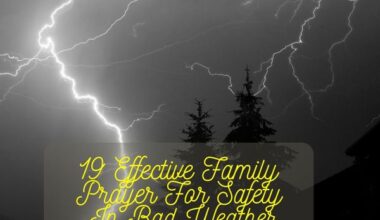 Effective Family Prayer For Safety In Bad Weather